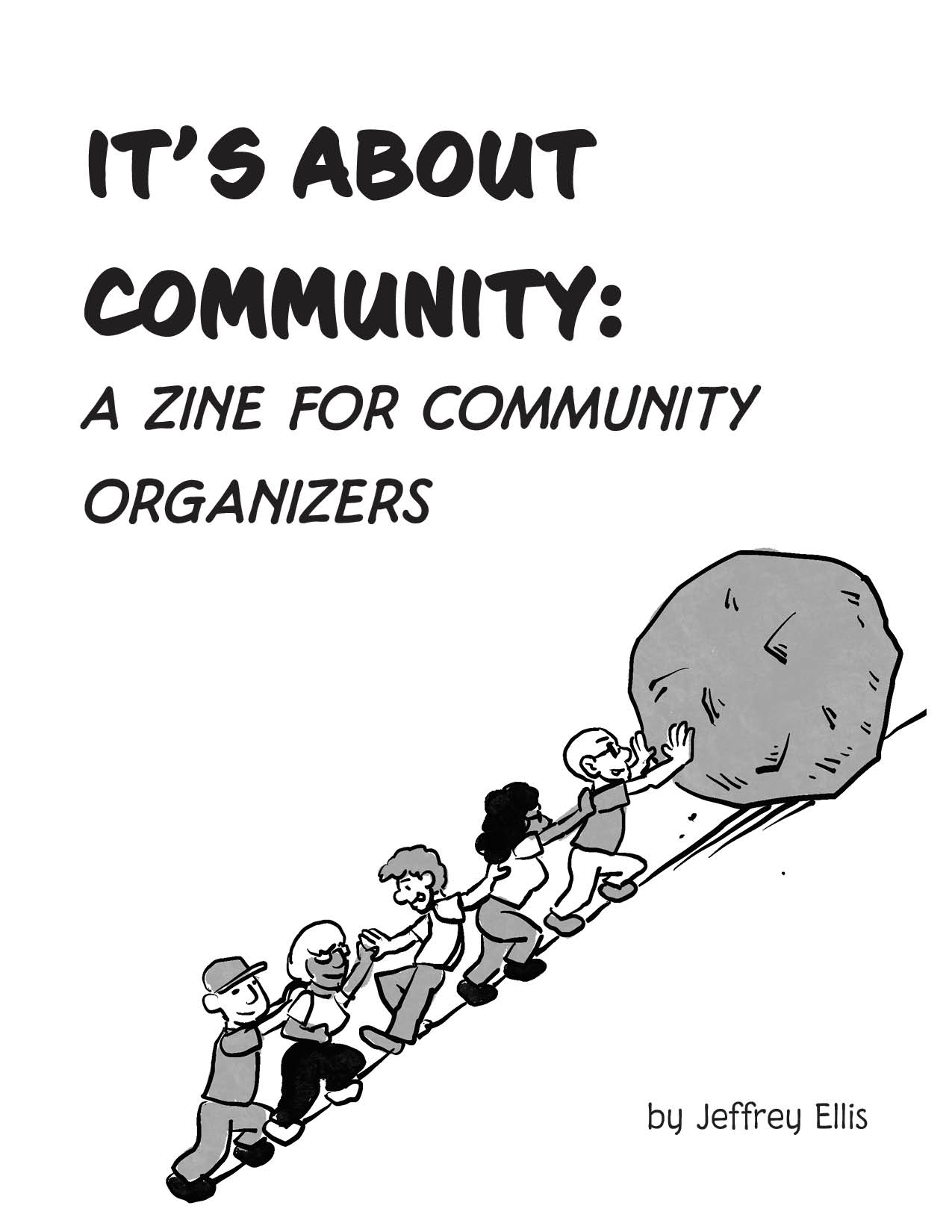 It’s About Community: A Zine for Community Organizers